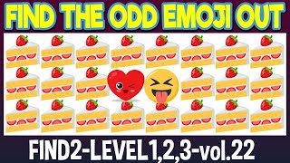 Find THE ODD EMOJI OUT FIND2 Level 1,2,3 vol 22|Emoji Puzzle Quiz|Find The Difference Emoji