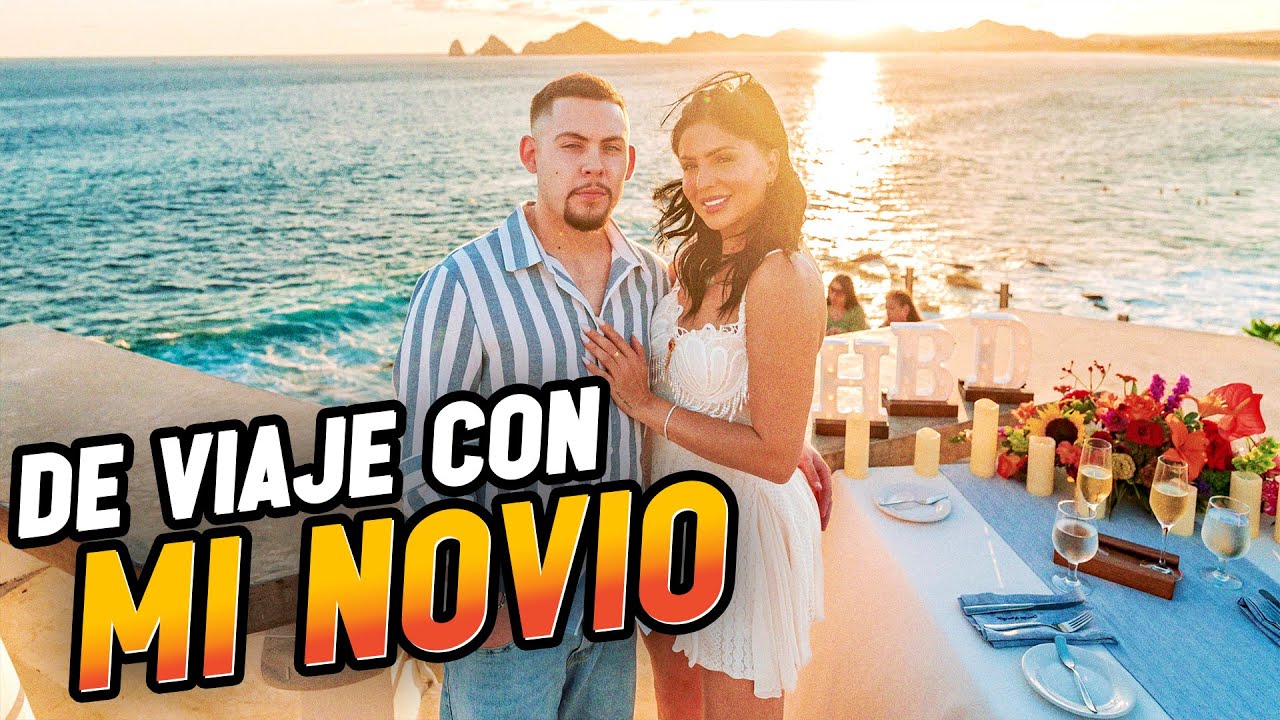 ME VOY DE VIAJE CON MI NOVIO💐 LOS CABOS ❤️EL MEJOR REGALO DE TODOS🌴🌴