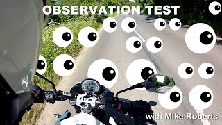 Observation Test | Motorcycle Riding - Scanning the road