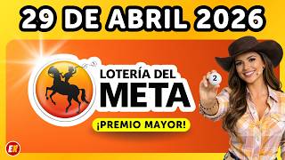 ✅ Resultado de la LOTERIA DEL META del Miércoles 29 de Abril  2026 (Ultimo Sorteo) ✅