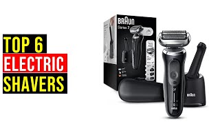 Top 6 Best Electric Shavers in 2023 - The Best Electric Shavers Reviews