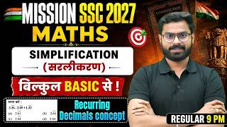 SSC Maths Classes 2026 | Simplification | Recurring Decimals Concept | by Pawan Sir