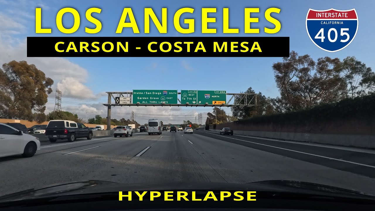 I 405 Los Angeles Carson To Costa Mesa Hyperlapse Youtube 