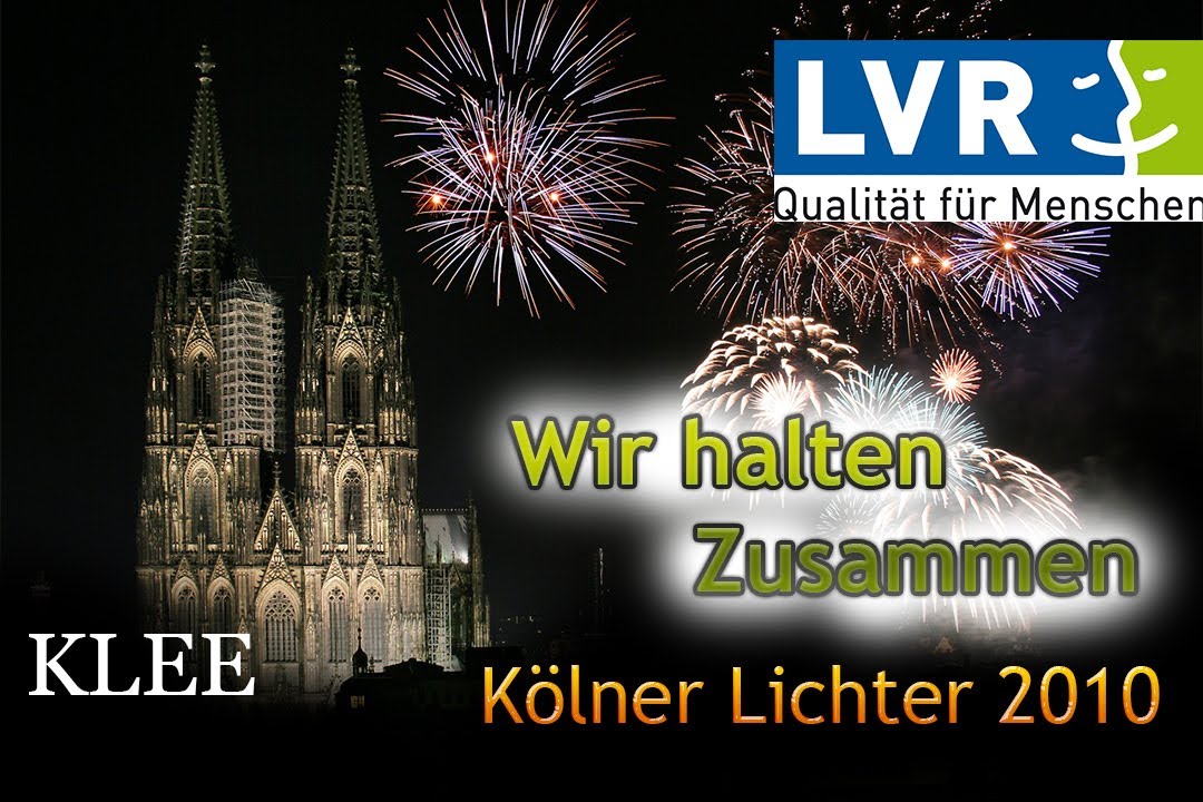 Kölner Lichter 2010 - Suzie Kerstgens & LVR Generationenchor - Wir halten zusammen