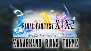 Final Fantasy X-2 - Zanarkand Ruins Theme (Extended)