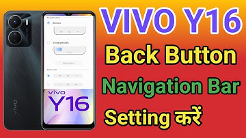 VIVO Y16 Navigation Button Change Settings | VIVO Y16 Navigation Buttons  Back Button