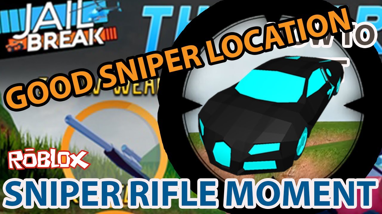 Roblox Jailbreak Good Sniper Location Update Rifle Noglitches Hack Codes How To Get Money Fast Cargo Youtube - roblox jailbreak wiki museum