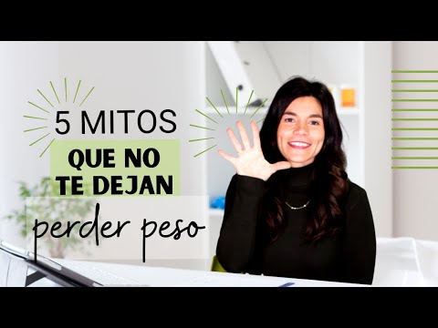 Video: Mitos Sobre Las Calorías Que Interfieren Con La Pérdida De Peso