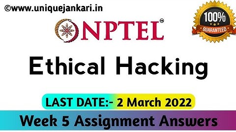 Ethical Hacking NPTEL Week 5 Assignment Answers 2022 || Unique Jankar