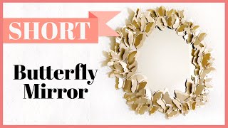 🦋 How to make a Butterfly Mirror 🦋 #Shorts