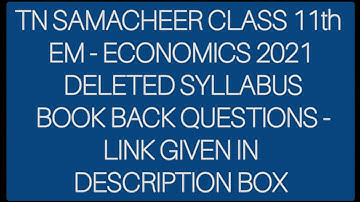 TN SAMACHEER CLASS 11th ECONOMICS DELETED SYLLABUS BOOK BACK QUESTIONS - DELETED QUESTIONS