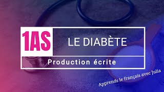 Le diabète ~ production écrite 1 AS تعبير عن مرض السكري للسنة الأولى ثانوي