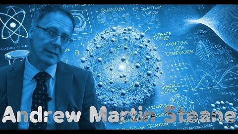 Andrew Steane: The Visionary of Quantum Error Correction and Architect of Stable Quantum Computers