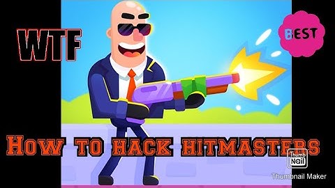 How to hack hitmaster in simple technic