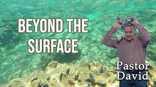 Diving Deeper: Exploring the Depths of Faith