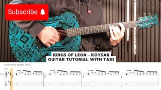 Kings of Leon – KOYSAR | How To Play on Guitar (With TABS)