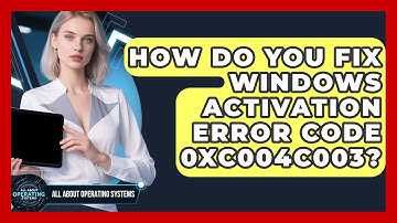 How Do You Fix Windows Activation Error Code 0xC004C003? - All About Operating Systems