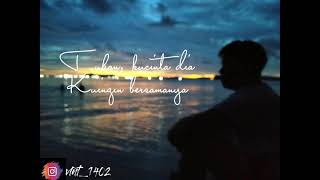 Story wa "TUHAN KU CINTA DIA" cover LYODRA #story_wa