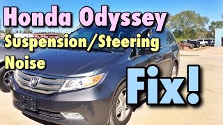 20112016 Honda Odyssey Front End Noise Fix