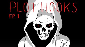 D&D Plot Hooks Episode 1 - Animated