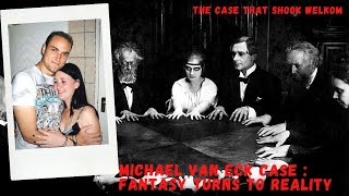 The bizarre case of Michael Van Eck | The murder that shook Welkom | Fantasy turned Reality screenshot 4