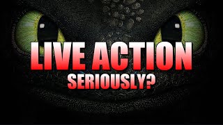 3 Reasons it's Already Awful: Live Action How To Train Your Dragon