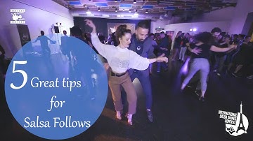 5 Important Tips for Follows when Salsa dancing.