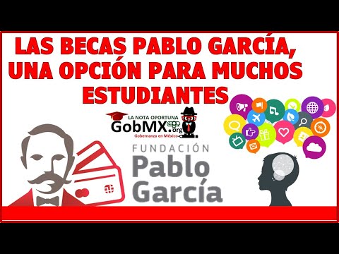 BECA Fundación Pablo García Convocatoria 2021-2022 Beneficios, Requisitos, Registro