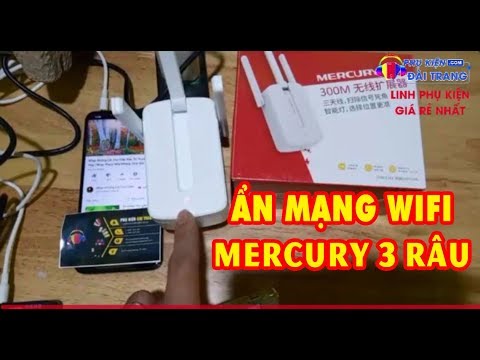 Ẩn mạng wifi MERCURY 3 RÂU đơn giản - YouTube