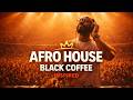 AFRO / MELODIC HOUSE 2026 – Deep Hypnotic Afro Vibes | Black Coffee Style DJ Inspired 🔥