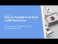 How to Transfer to & from a USB Flash Drive to a Computer using Windows 10