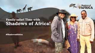 Family Holiday with Shadows of Africa