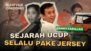 BANYAK CINCONG - INI SEJARAH KENAPA UCUP BAJURI SELALU PAKE JERSEY BOLA