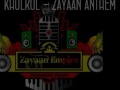 Khulroy - Zayaan Empire Anthem