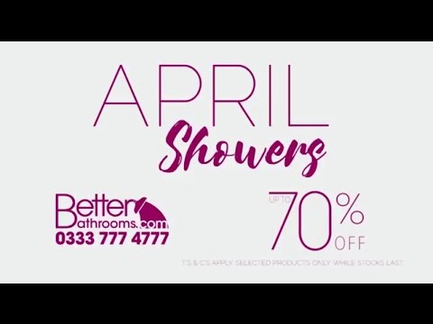 Better Bathrooms April Showers Sale 2017