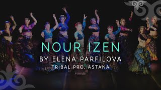 "Nour Izen" Tribal PRO. Astana by Elena Parfilova /  ATS® / FCBD® / TRIBAL-KZ Show 10