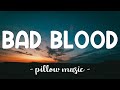 Bad Blood - Taylor Swift (Lyrics) 🎵