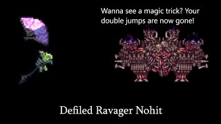 Defiled Ravager Nohit