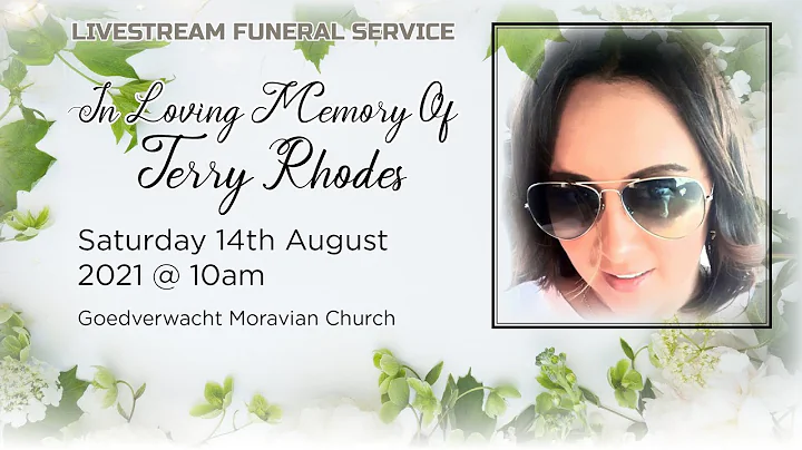 FUNERAL SERVICE OF TERRY RHODES  SAT 14TH AUG 2021