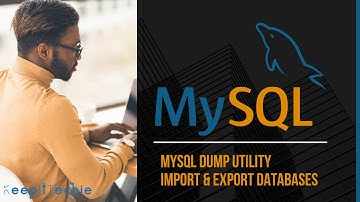 MySQL Dump | Import and Export Databases