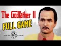 The Godfather 2 Full Game Walkthrough In 4K 