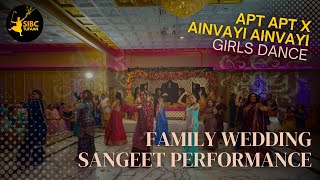 APT APT x AINVAYI AINVAYI | Bollywood | Girls Choreo | Indian Wedding Sangeet | Amrita & Dan 2025