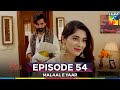 Malaal E Yaar Episode 54 FINAL