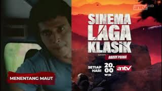 Promo Sinema Laga Klasik Spesial Barry Prima : Menentang Maut