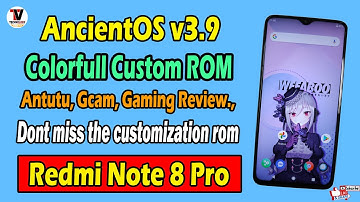 AncientOS v3.9 - OFFICIAL Android 10 for Redmi Note 8 Pro Antutu, Gcam, Gaming Review 🔥🔥🔥🔥 😍😍😍