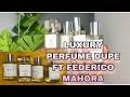 LUXURY PERFUME DUPE FT  FEDERICO MAHORA| REVIEW