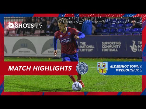 Aldershot Weymouth Goals And Highlights