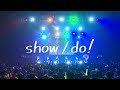 【MV】show / do! / コレって恋ですか？