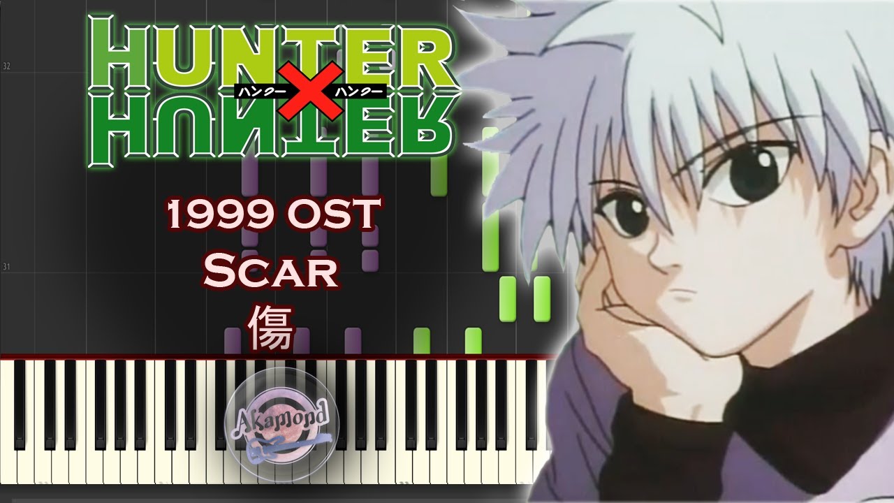Hunter X Hunter ハンター ハンター 1999 Ost Scar 傷 Synthesia Piano Cover Tutorial Youtube