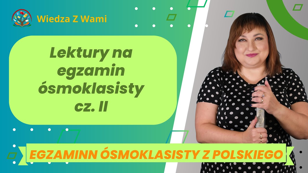 Lektury na Egzamin Ósmoklasisty Cz. II: Mały Książę, Zemsta, Latarnik i Akademia Pana Kleksa 